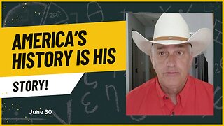 America's History is His Story (June 30)