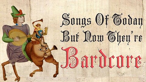 Songs Of Today But Now They're Medieval Parody Covers / Bardcore | Pop Medieval Remixs