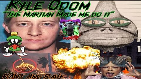 Kyle Odom | The Martians Made Me Do It! | D.E.W And The Wicked Woman Oprah!