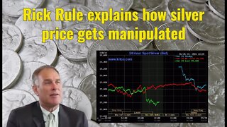 Rick Rule explains how silver price gets manipulated