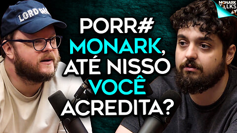 AGORA O LORD DESISTIU DO MONARK