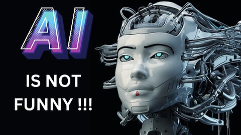 AI IS NOT FUNNY!