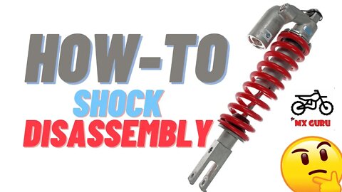 How to disassemble your dirtbike shock!