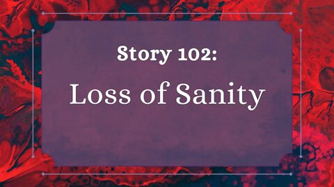 Loss of Sanity - The Penned Sleuth Short Story Podcast - 102