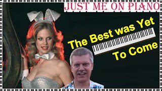80s Rock song - The Best was Yet to Come (Bryan Adams) covered by Just Me on Piano / Vocal .