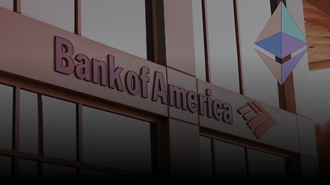 Bank of America Predicts Drop in Ethereum