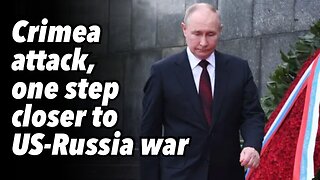 Crimea attack, one step closer to US-Russia war