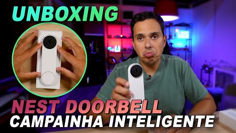 NEST Doorbell, campainha inteligente do Google.