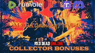 RDO - Collector Bonuses Month, Week 2: Saturday