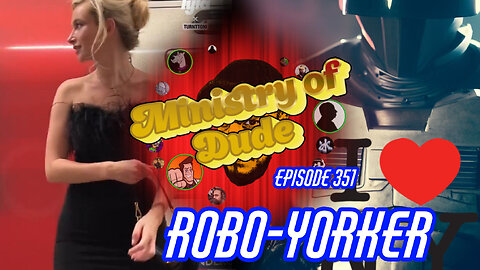 Robo-Yorker | Ministry of Dude #351