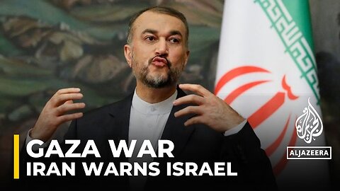 Iran warns Israel of imminent 'preemptive action' if attacks worsens in Gaza