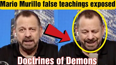 Exposing Mario Murillo's Deceptive Teachings.