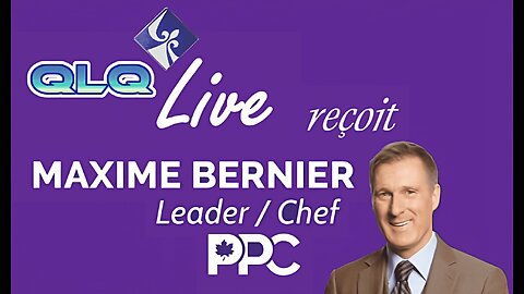 QLQ Live S02 E03 Maxime Bernier