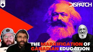 The Marxification of Ontario Education & the Elite’s Disdain for Ordinary Canadians