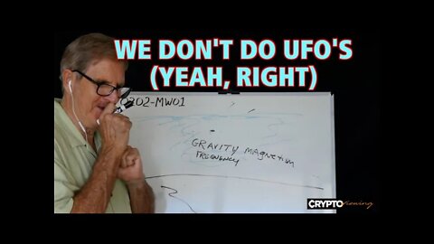 👽👁️ WE DON'T DO UFOs - Yeah, Right!!