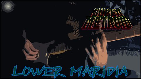 Super Metroid - Lower Maridia (Video Game Music on Guitar)