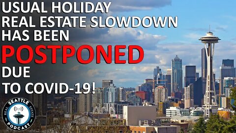 Seattle Housing Market Update w/ Sean Reynolds - December 2020 | Seattle Real Estate Podcast