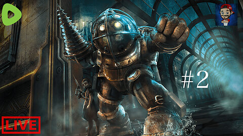 LIVE - Bioshock - My First Time Playing - Part 2