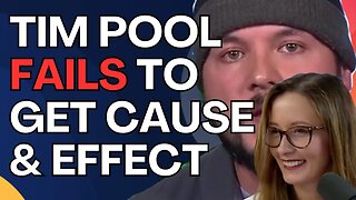 Tim Pool FAILS to get cause & effect w/ Emma Vigeland