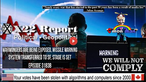 Ep 3183b - Warmongers Are Being Exposed, Missile Warning System Transferred To SF, Stage Is Set