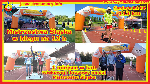 Mistrzostwa Śląska w biegu na 12 h Sanjaya lat 64 - 113 km 1 miejsce w kat. wiekowej i brązowy medal