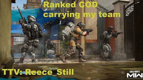 COD ranked Carrying the team! Reece_Still