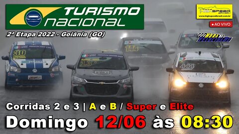 TURISMO NACIONAL | Corridas 2 e 3 - A e B / Super e Elite | 2ª Etapa 2022 - Goiânia (GO) | Ao Vivo