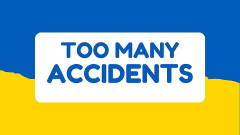 Ukraine – too many accidents