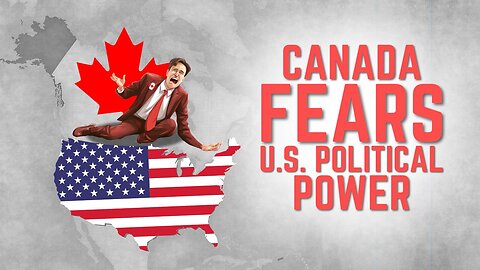 Canadian Politicians’ Fear of American Counterparts Exposed: Shedding Light on Dark Actions