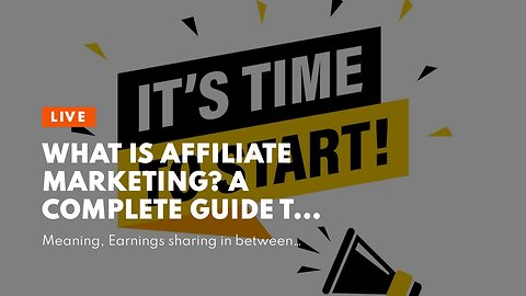 What Is Affiliate Marketing? A Complete Guide to Getting Started Fundamentals Explained