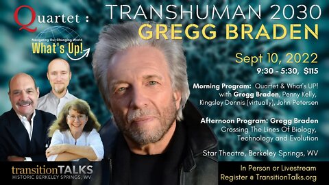 Gregg Braden at TransitionTALKS - September 10th