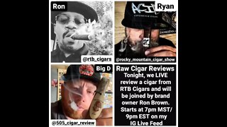 Raw Cigar Reviews - Episode 14 (Ron Brown of RTB Cigars)