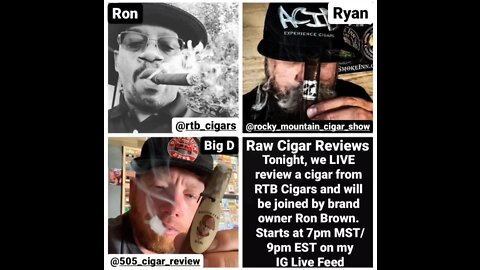 Raw Cigar Reviews - Episode 14 (Ron Brown of RTB Cigars)