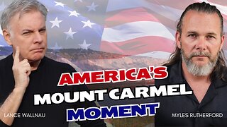 America is heading to its Mount Carmel moment - Are you ready to be put on display? | Lance Wallnau