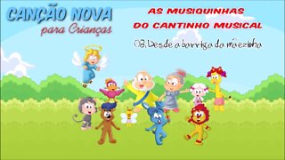 CANÇÃO NOVA PARA CRIANÇAS (AS MUSIQUINHAS DO CANTINHO MUSICAL) 08. Desde a Barriga da Mãezinha ヅ