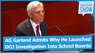 AG Garland Admits Why He Launched DOJ Investigation Into School Boards