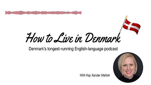 Summer Vacation in Denmark: The Agony and the Ecstasy | The How to Live in Denmark Podcast,...