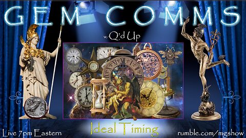 GemComms w/Q'd Up: Ideal Timing