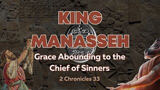 Grace Abounding to the Chief of Sinners