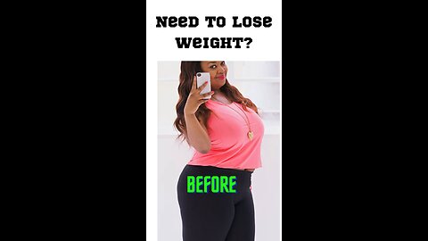 Need To Lose Weight?
