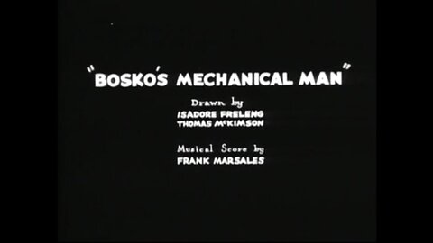 1933, 7-29, Looney Tunes, Bosko’s mechanical man