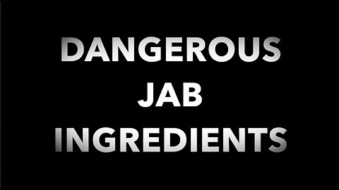 DANGEROUS JAB INGREDIENTS