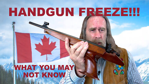 Handgun Freeze in Canada - What You May Not Know