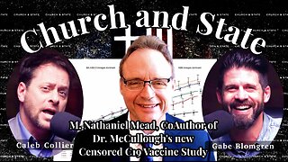 M. Nathaniel Mead, CoAuthor of Dr. McCullough's New Censored COVID-19 Study (Part 1 of 3)
