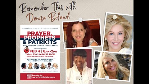 Prayer, Prophets & Patriots with Dr. Meri Crouley, Leigh Valentine and Pastor Gwen Joseph