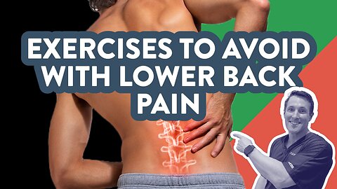 What exercises should I avoid with lower back pain?