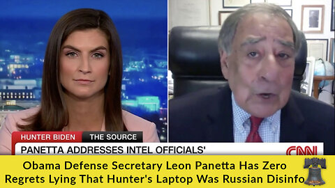 Obama Defense Secretary Leon Panetta Has Zero Regrets Lying That Hunter's Laptop Was Russian Disinfo