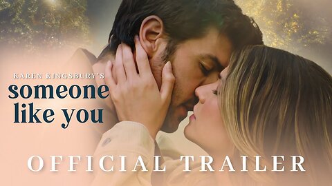 SOMEONE LIKE YOU - Official Movie Trailer (2024) [Romance] Sarah Fisher, Jake Allyn