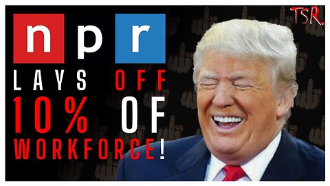 NPR Lays OFF 10% of WORKFORCE and CANCELS Podcasts as they LOSE $30 MILLION in AD Revenue!