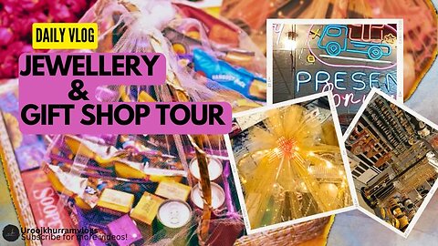 Gifts and packaging kay behtereen ideas | Aik aur jewellery shop ka tour